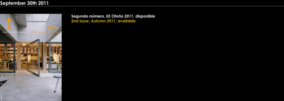 Segundo nmero, 02 Otoo 2011, disponible 2nd issue, Autumn 2011, available September 30th 2011